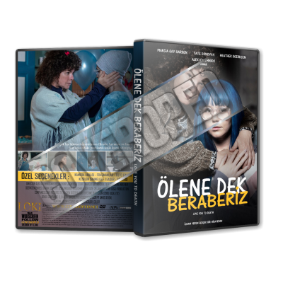 Ölene Dek Beraberiz - Love You To Death - 2019 Türkçe Dvd Cover Tasarımı